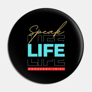 Speak Life | Christian Pin