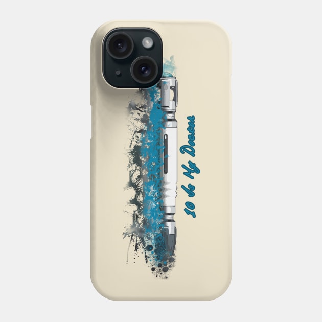 10 is My Doctor Phone Case by LaainStudios