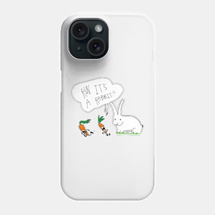 Run its a rabbit!! Phone Case