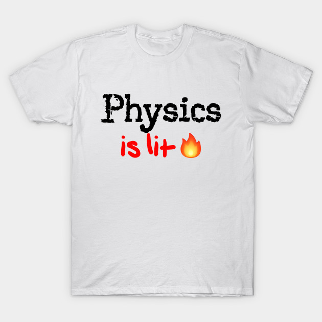 cool physics t shirts