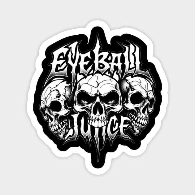 Eyeball Juice Magnet by Lou Johnson