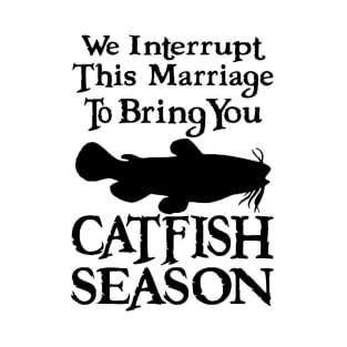 catfish season T-Shirt