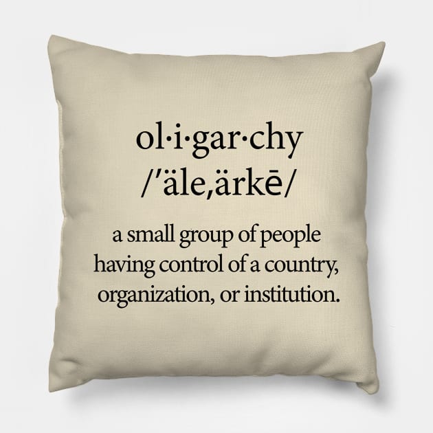 Oligarchy Definition Pillow by NeilGlover