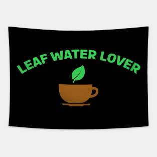 Leaf Water Lover    teacup design Tapestry