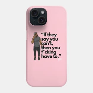 Just Do It! Phone Case