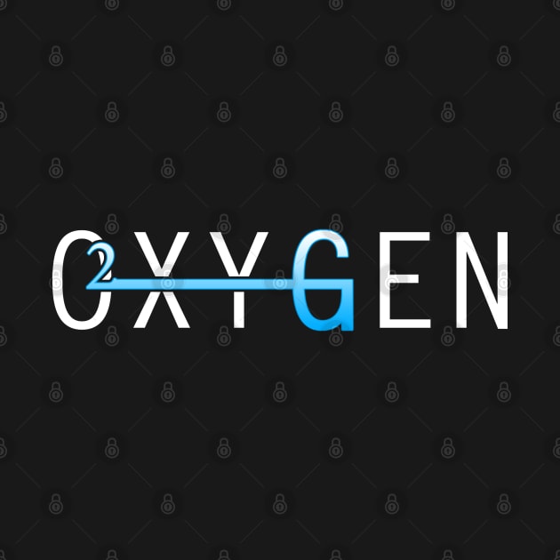 05 - OXYGEN by SanTees