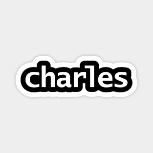 Charles Minimal Typography White Text Magnet