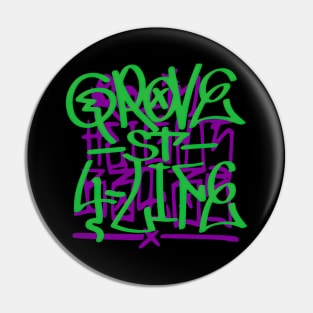 Grove Street 4 Life Pin