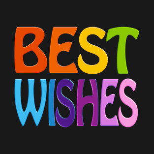 Best Wishes T-Shirt