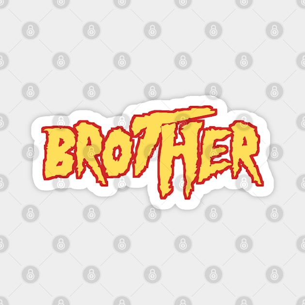 Brother (Red) - Hulk Hogan Magnet by cheesefries