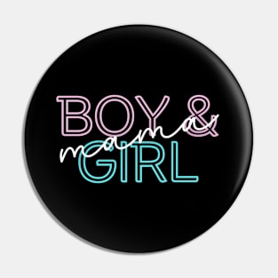 Boy & girl mama Pin