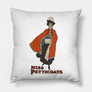 Miss Petticoats vs the World Pillow