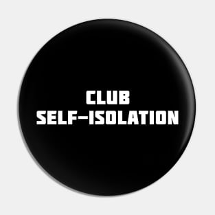 Club Self-Isolation Pin