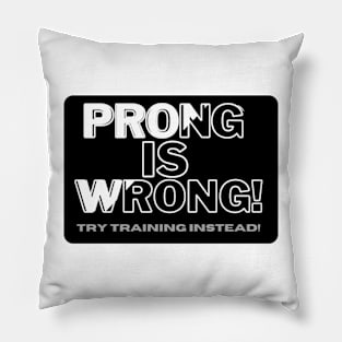 Prong is Wrong! Pillow