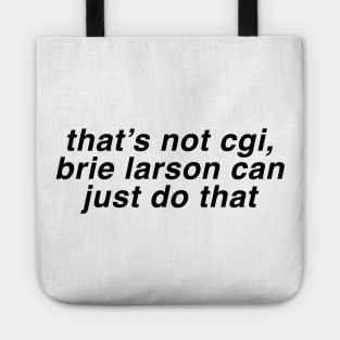 brie larson can just do that Tote