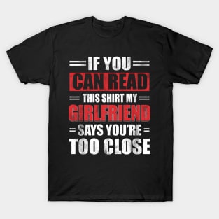  Funny Witty If You Can Read This Sarcastic Boyfriend T Shirt :  Clothing, Shoes & Jewelry