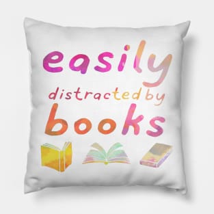 Easily distracted by books Pillow