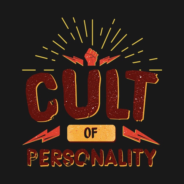 Cult of personality by tshirtguild