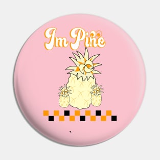 Im pine tshirt Pin