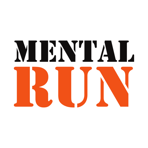 Mental Run by robertbruton