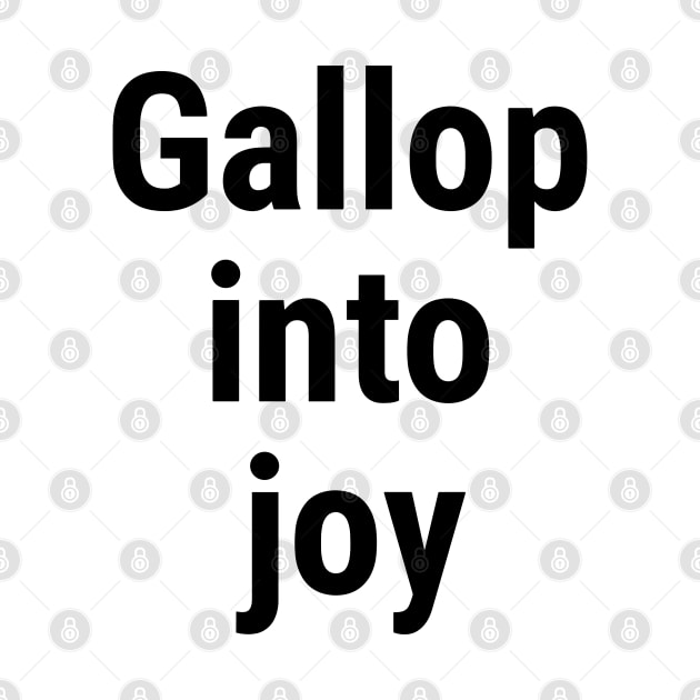 Gallop into Joy Black by sapphire seaside studio