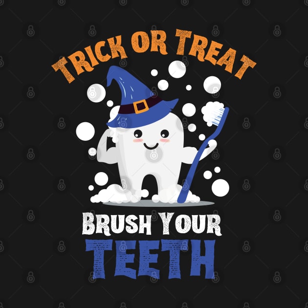 Trick or Treat Brush Your Teeth - Tooth Wearing Witch Hat Holding Toothbrush by Enriched by Art