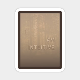 I AM INTUITIVE Affirmation Nature Graphic Magnet