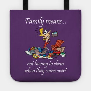 Family Means... Tote