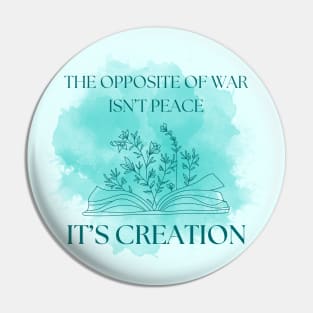 Uplift Collection - War/Peace/Creation (Teal) Pin