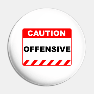 Funny Human Caution Label Offensive Warning Sign Pin