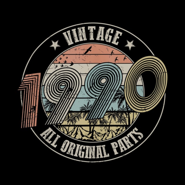 Vintage 1990 Design 30 Years Old 30th birthday by semprebummer7