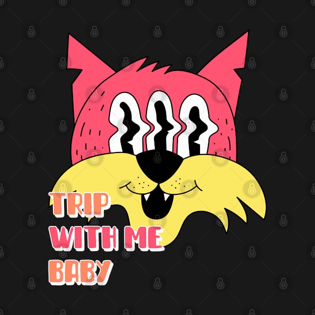 Trip With Me Baby by Mads' Store