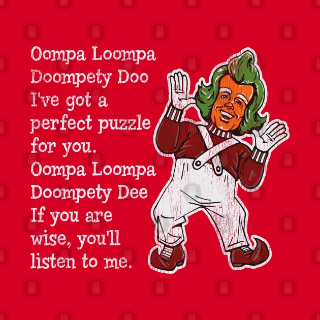 Oompa Loopa Lyrics Worn Out by Alema Art