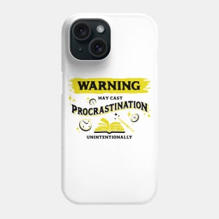 May Cast Procrastination Dark Yellow Warning Label Phone Case