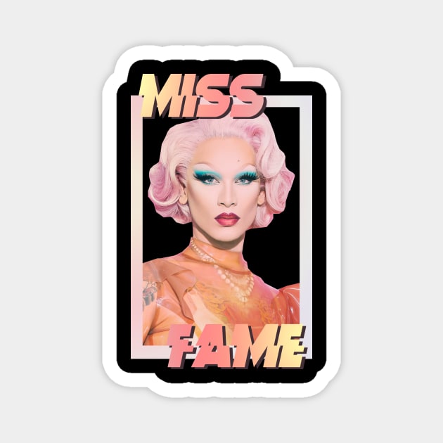 MISS FAME Magnet by shantaysashay