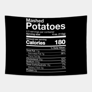 Mashed Potatoes Nutrition Funny Thanksgiving Tapestry