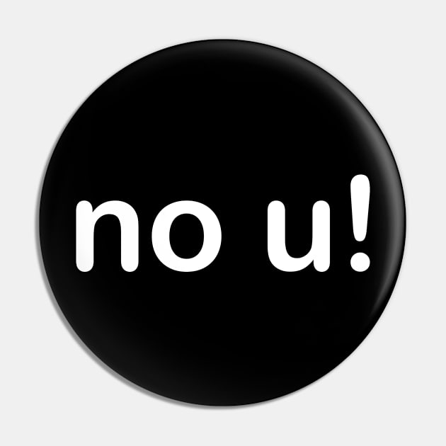 No u! Pin by kyleware