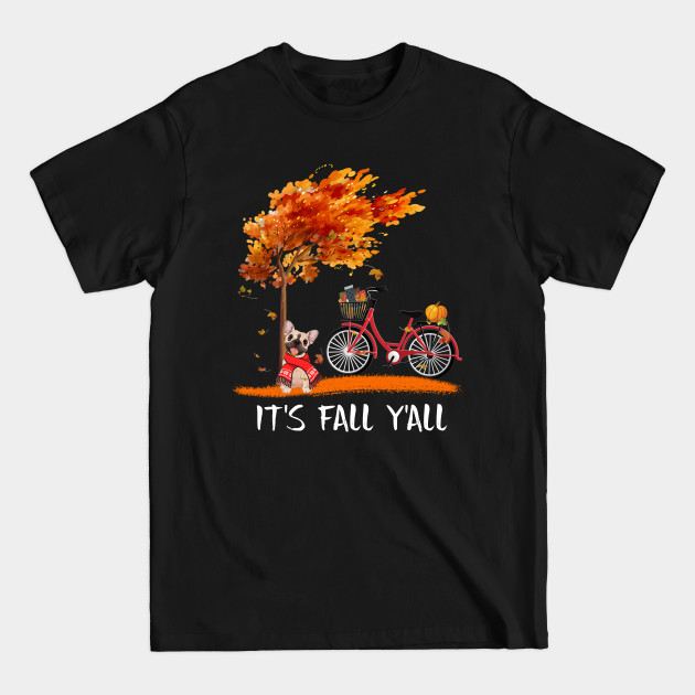 Discover It's Fall Y'all - Autumn Fall - T-Shirt