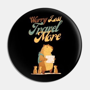 Worry Less Travel More Pin