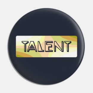 TALENT Pin