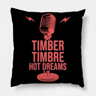 Hot Dreams Pillow