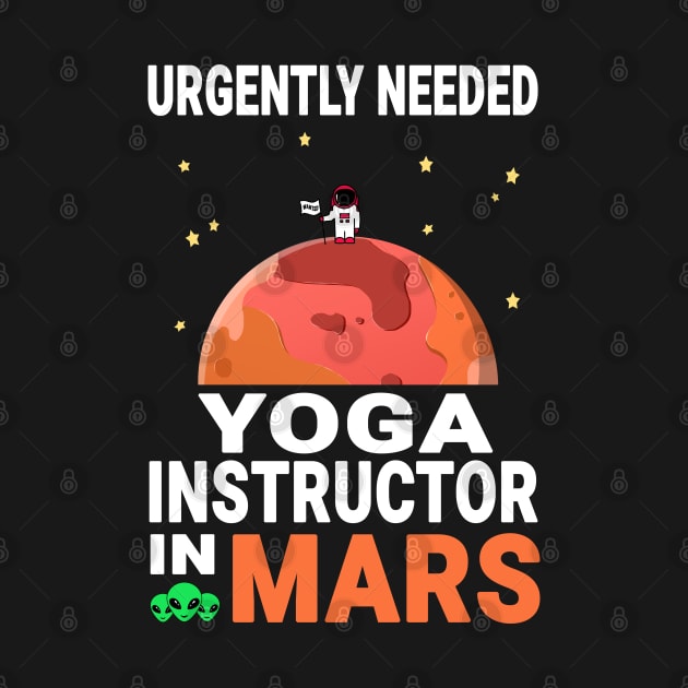 Yoga Instructor Mars Lover Red Planet Design Quote by jeric020290