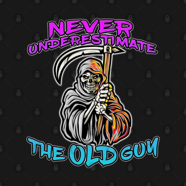 Never Underestimate The Old Guy Reaper Blue by Shawnsonart