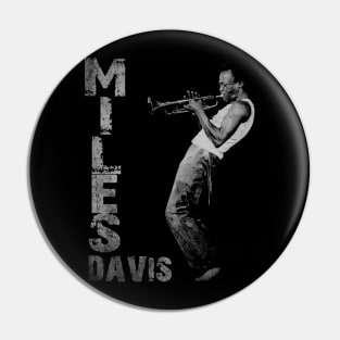 Miles Dewey Davis III Pin