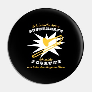 Superkraftposaunisten Pin