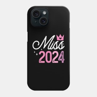 Miss 2024 Phone Case