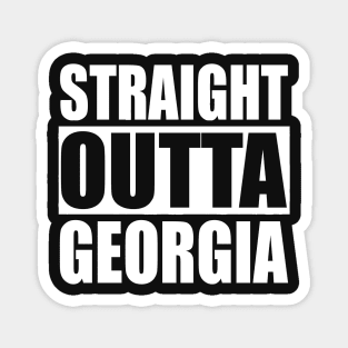 Straight Outta Georgia Magnet