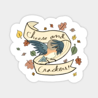 cheese and crackers otgw beatrice quote Magnet