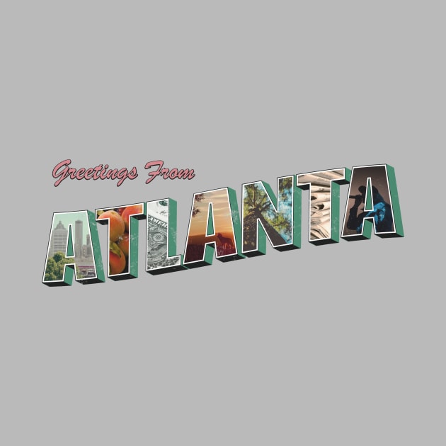 Greetings from Atlanta by opiester