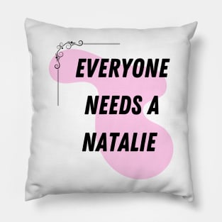 Natalie Name Design Everyone Needs A Natalie Pillow